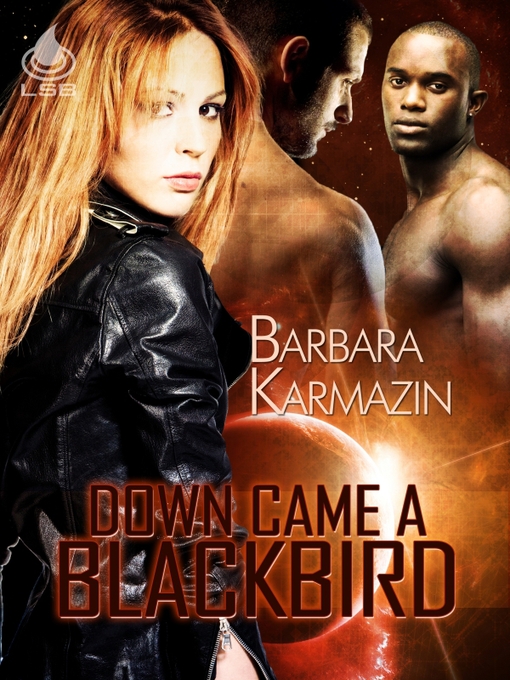 Title details for Down Came a Blackbird by Barbara Karmazin - Available